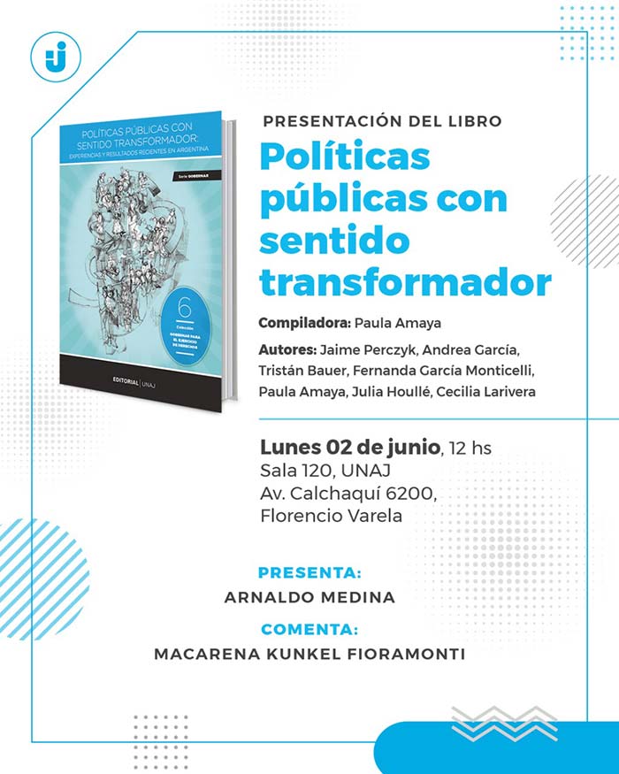 Presentación del libro Políticas públicas con sentido transformador: experiencias y resultados recientes en Argentina