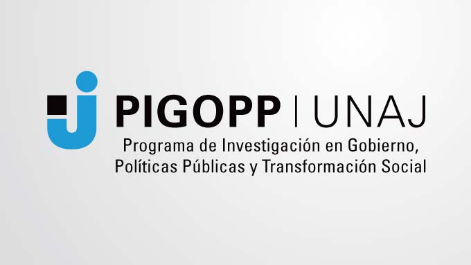 PIGOPP UNAJ | Programa de Investigación en Gobierno, Políticas Públicas y Transformación Social