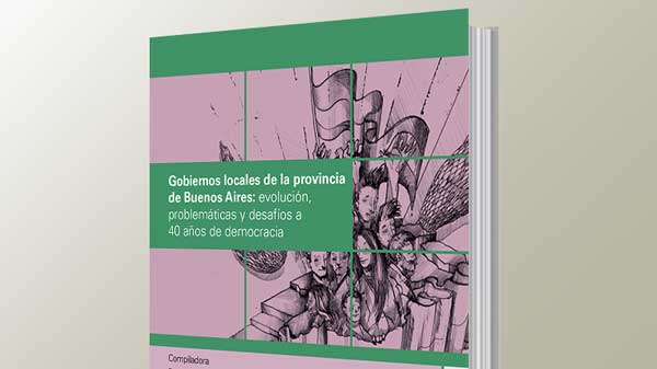 Presentación Del Libro Gobiernos Locales A 40 Años De Democracia